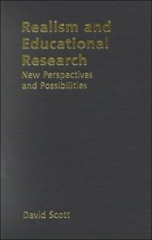book Realism and Educational Research: New Perspectives and Possibilities (Social Research and Educational Studies Series, 19)