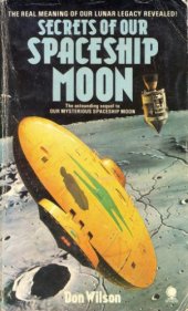 book Secrets of Our Spaceship Moon