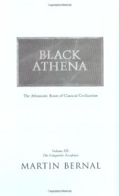 book Black Athena: The Afroasiatic Roots of Classical Civilization: The Linguistic Evidence, Vol. 3