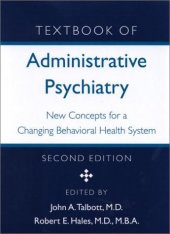 book Textbook of Administrative Psychiatry: New Concepts for a Changing Behavioral Health System