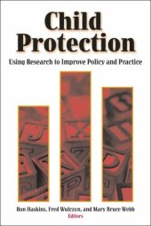 book Child Protection: Using Research to Improve Policy and Practice