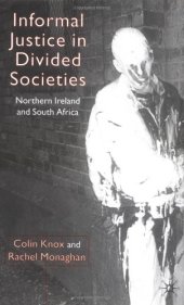 book Informal Justice in Divided Societies: Northern Ireland and South Africa