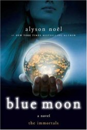 book Blue Moon (The Immortals, Book 2)