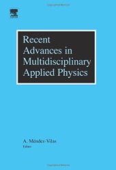 book Recent Advances in Multidisciplinary Applied Physics: Proceedings of the First International Meeting on Applied Physics (APHYS-2003)