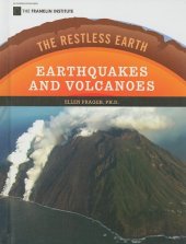 book Earthquakes and Volcanoes (The Restless Earth)