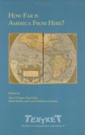 book How Far Is America from Here?: Selected Proceedings of the First World Congress of the International American Studies Association 22-24 May 2003 (Textxet Studies in Comparative Literature)