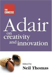 book The Concise Adair on Creativity and Innovation