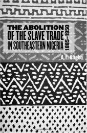 book The Abolition of the Slave Trade in Southeastern Nigeria, 1885-1950