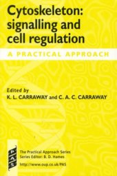 book Cytoskeleton: Signalling and Cell Regulation: A Practical Approach