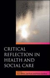 book Critical Reflection in Health and Social Care