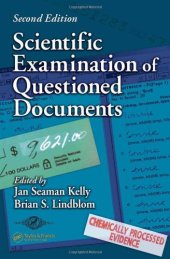 book Scientific Examination of Questioned Documents, Second Edition (Forensic and Police Science Series)