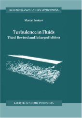 book Turbulence in Fluids, Third (Fluid Mechanics and Its Applications)