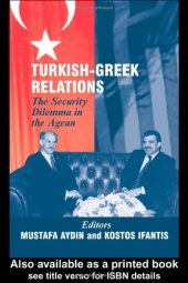 book Turkish-Greek Relations: The Security Dilemma in the Aegean (The Asam Series)