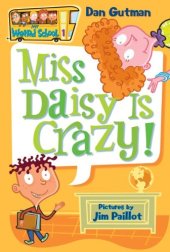 book My Weird School #1: Miss Daisy Is Crazy!