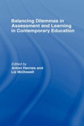 book Balancing Dilemmas in Assessment and Learning in Contemporary Education (Routledge Research in Education)