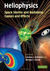 book Heliophysics: Space Storms and Radiation: Causes and Effects, Volume 2