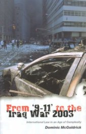 book From 9-11 to the Iraq War 2003: International Law in an Age of Complexity