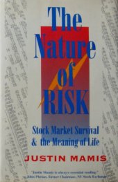 book The Nature of Risk: Stock Market Survival and the Meaning of Life