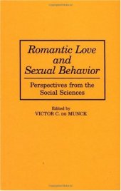 book Romantic Love and Sexual Behavior: Perspectives from the Social Sciences