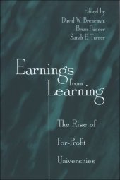 book Earnings from Learning: The Rise of For-profit Universities (S U N Y Series, Frontiers in Education)