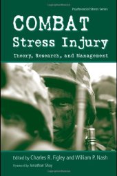 book Combat Stress Injury: Theory, Research, and Management (Series in Psychosocial Stress)