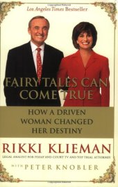 book Fairy Tales Can Come True: How a Driven Woman Changed Her Destiny