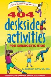 book 404 Deskside Activities for Energetic Kids (SmartFun Activity Books)