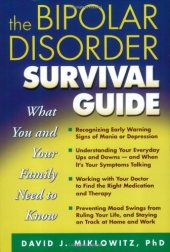 book The Bipolar Disorder Survival Guide: What You and Your Family Need to Know