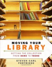 book Moving Your Library: Getting the Collection from Here to There