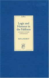 book Logic and Humour in the Fabliaux: An Essay in Applied Narratology (Gallica)