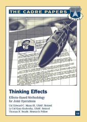 book Thinking Effects: Effects-based methodology for joint operations (CADRE paper)