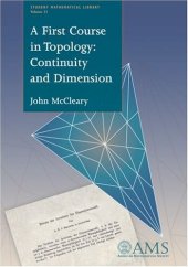 book A First Course in Topology: Continuity and Dimension (Student Mathematical Library)