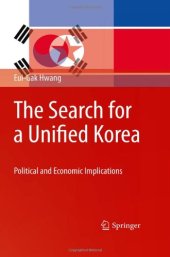 book The Search for a Unified Korea: Political and Economic Implications