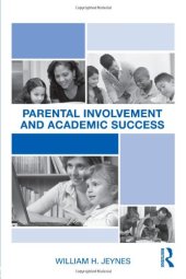 book Parental Involvement and Academic Success