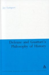 book Deleuze And Guattari's Philosophy of History