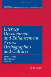 book Literacy Development and Enhancement Across Orthographies and Cultures