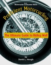 book Proficient Motorcycling: The Ultimate Guide to Riding Well