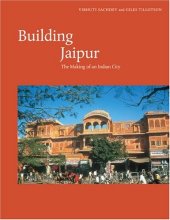 book Building Jaipur: The Making of an Indian City