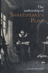 book The Authorship of Shakespeare's Plays: A Socio-linguistic Study