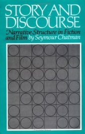 book Story and Discourse: Narrative Structure in Fiction and Film