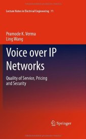 book Voice over IP Networks: Quality of Service, Pricing and Security