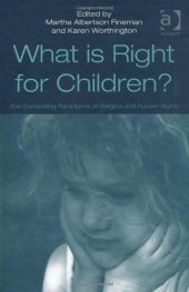 book What Is Right for Children?