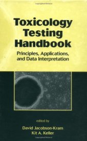 book Toxicology Testing Handbook: Principles, Applications, and Data Interpretation