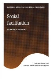 book Social Facilitation (European Monographs in Social Psychology)