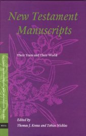 book New Testament Manuscripts: Their Texts and Their World (Texts and Editions for New Testament Study, V. 2)