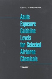 book Acute Exposure Guideline Levels for Selected Airborne Chemicals: Vol 1