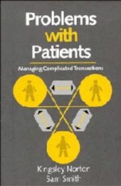 book Problems with Patients: Managing Complicated Transactions