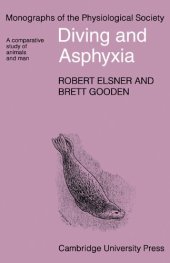 book Diving and Asphyxia: A Comparative Study of Animals and Man (Monographs of the Physiological Society)