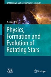 book Physics, Formation and Evolution of Rotating Stars