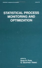 book Statistical Process Monitoring and Optimization (Statistics: a Series of Textbooks and Monographs)